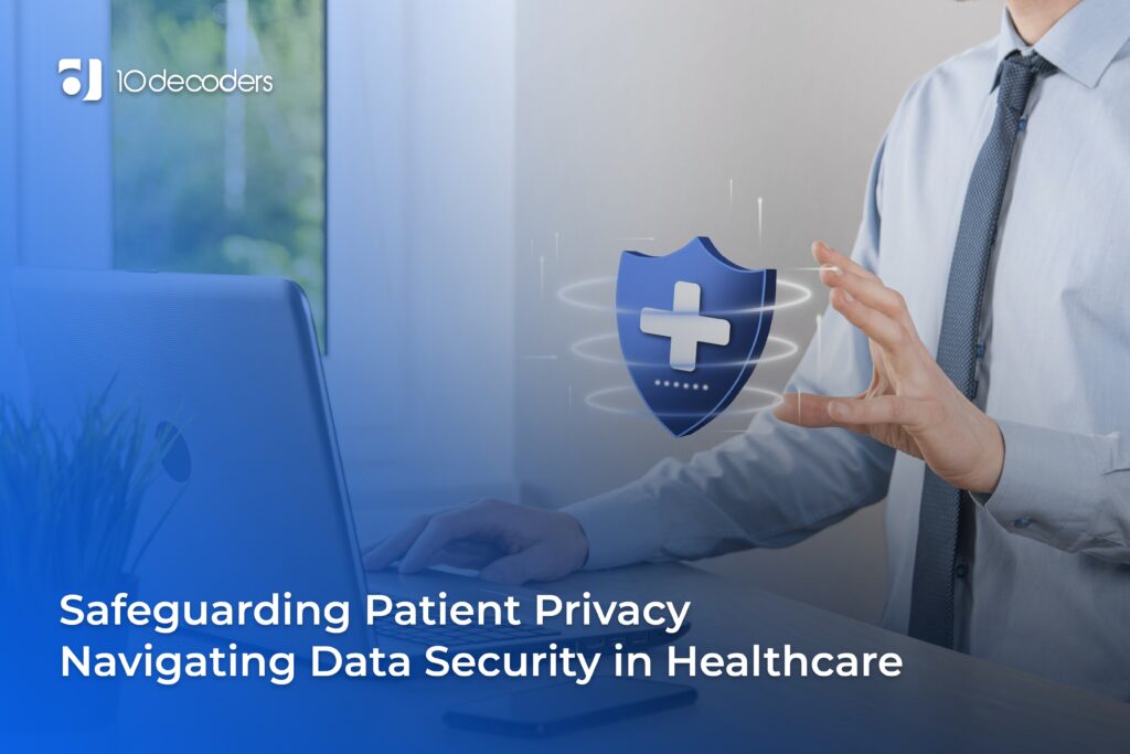 Safeguarding Patient Privacy